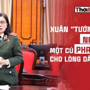 XUÂN “TƯỚNG CƯỚP” NGHỈ HƯU – MỘT CÚ “PHANH GẤP” CHO LÒNG DÂN