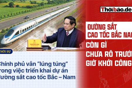 ĐƯỜNG SẮT CAO TỐC BẮC – NAM: CÒN GÌ CHƯA RÕ TRƯỚC GIỜ KHỞI CÔNG?