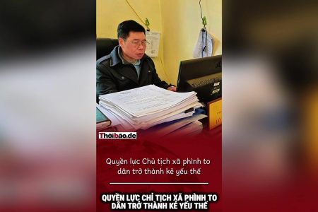 Quyền lực chủ tịch xã phình to dân trở thành kẻ yếu thế.