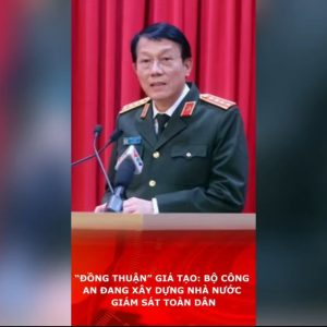 “Đồng Thuận” Giả Tạo: Bộ Công An Đang Xây Dựng Nhà Nước Giám Sát Toàn Dân.