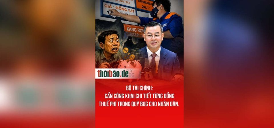 Bộ Tài chính: Cần công khai chi tiết từng đồng thuế phí trong Quỹ BOG cho nhân dân.
