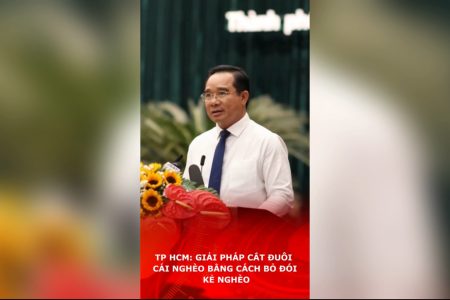 TP HCM: Giải pháp cắt đuôi cái nghèo bằng cách bỏ đói kẻ nghèo