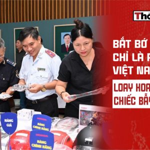 Bắt bớ rầm rộ chỉ là phần nổi: Việt Nam vẫn loay hoay trong chiếc bẫy hàng giả
