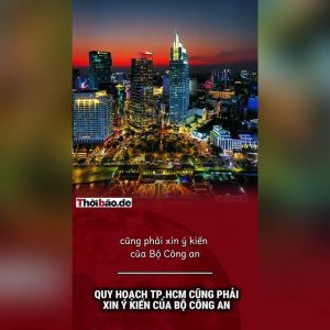 Quy hoạch TP. HCM cũng phải xin ý kiến của Bộ Công An
