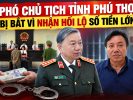 Phó chủ tịch tỉnh Phú Thọ bị bắt vì nhận hối lộ số tiền lớn