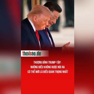 Thượng đỉnh Trump-Tập: Những điều không được nói ra có thể mới là điều quan trọng nhất