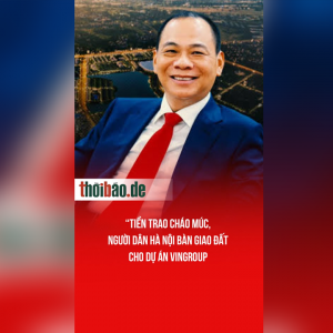 “Tiền trao cháo múc, người dân Hà Nội bàn giao đất cho dự án Vingroup