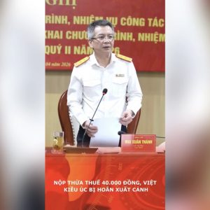 การจ่ายภาษีเกิน 40,000 ดอง ทำให้ชาวเวียดนาม-ออสเตรเลียถูกระงับการออกนอกประเทศ