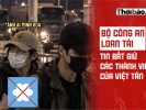 Bộ Công an loan tải tin bắt giữ các thành viên của Việt Tân