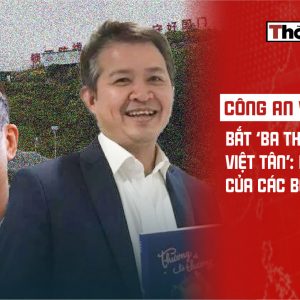 Công an Việt Nam bắt ‘ba thành viên Việt Tân’: Phản ứng của các bên thế nào?