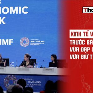Kinh tế Việt Nam trước bài toán khó: Vừa đạp ga, vừa giữ thăng bằng
