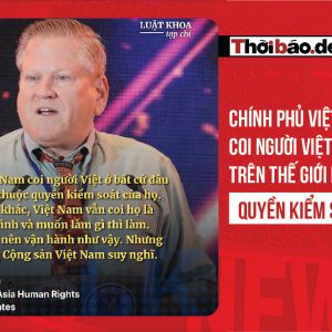 Chính phủ Việt Nam coi người Việt ở bất cứ đâu trên thế giới là thuộc quyền kiểm soát của họ
